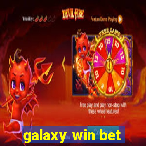 galaxy win bet